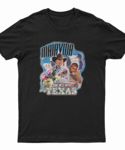 MalaVida Don't Mess With Texas T-Shirt