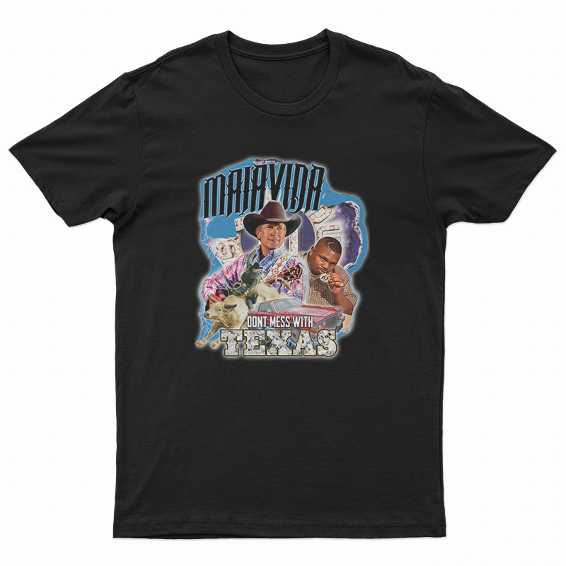 MalaVida Don't Mess With Texas T-Shirt