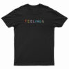 Marc Rebillet Feelings T-Shirt