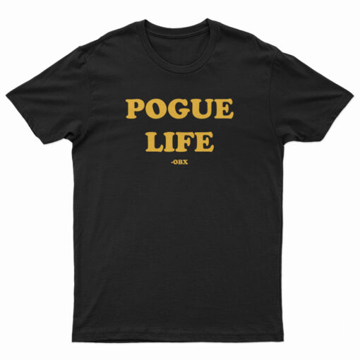 Outer Banks Pogue Life t-Shirt