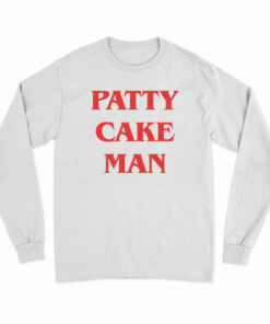 Patty Cake Man Long Sleeve T-Shirt