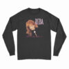 Reba McEntire Read My Mind Long Sleeve T-Shirt