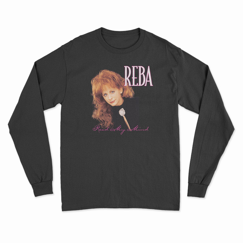Reba McEntire Read My Mind Long Sleeve T-Shirt