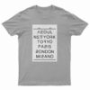 Seoul New York Tokyo Paris London Milano T-Shirt