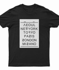 Seoul New York Tokyo Paris London Milano T-Shirt
