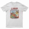 Sick Of Your Shit T-Shirt