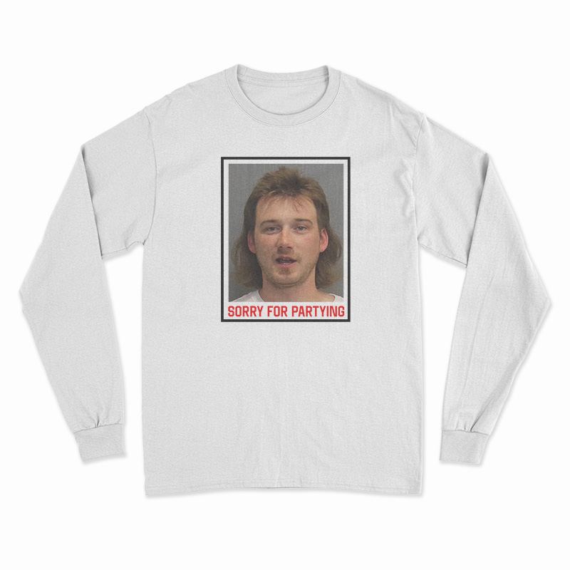 Sorry For Partying Pokes Morgan Wallen Long Sleeve T-Shirt