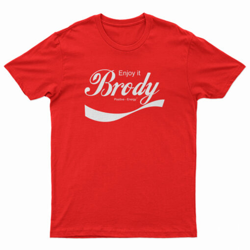 Steven Brody Stevens ENJOY IT T-Shirt