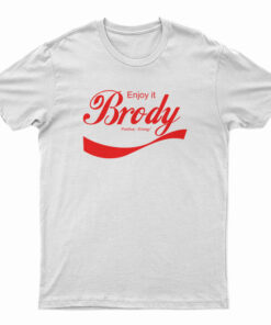 Steven Brody Stevens ENJOY IT T-Shirt