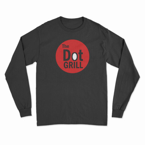 The Dot Grill Long Sleeve T-Shirt