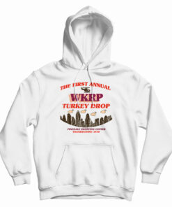 The First Annual WKRP Turkey Drop Hoodie