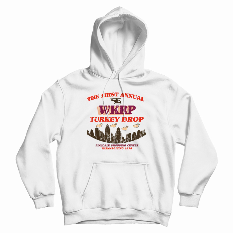 The First Annual WKRP Turkey Drop Hoodie