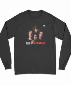 This Is Important Podcast Long Sleeve T-Shirt