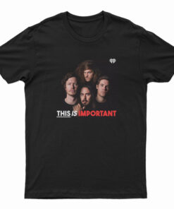 This Is Important Podcast T-Shirt