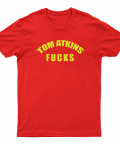 Tom Atkins Fucks T-Shirt