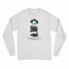 Tombstone Face Mask Forgive Me If I Don’t Shake Hands Long Sleeve T-Shirt