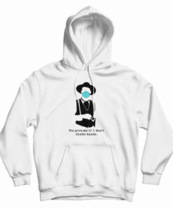 Tombstone Face Mask Forgive Me If I Don’t Shake Hands Hoodie