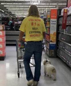 USA Now Number 1 In Self Centered Whores T-Shirt