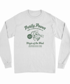 Virginity Purity Power Long Sleeve T-Shirt