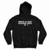 Where 'Da Rich Scammin' Hoes At Hoodie