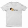 Wishing You Good Mental Health T-Shirt