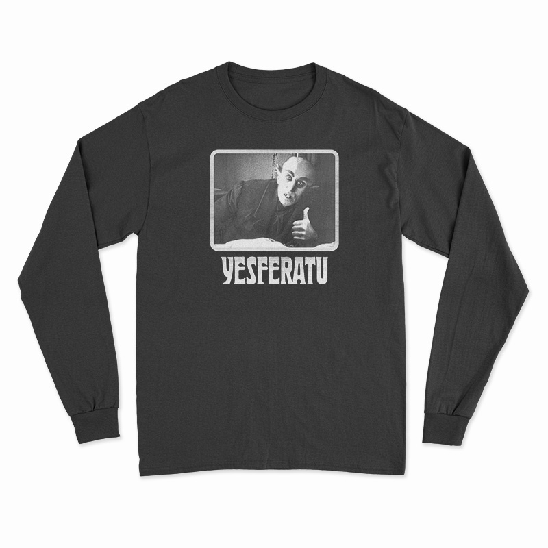 Yesferatu Graf Orlok Nosferatu Long Sleeve T-Shirt