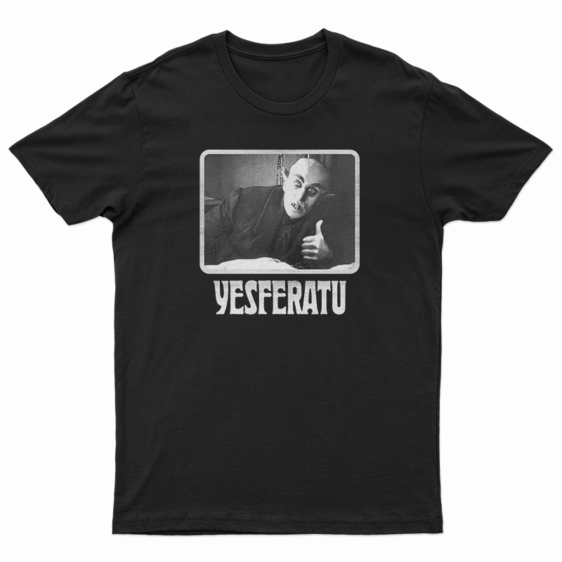 Yesferatu Graf Orlok Nosferatu T-Shirt