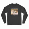 A Freak In The Sheets Killer On The Streets Long Sleeve T-Shirt