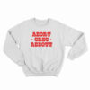 Abort Greg Abbott Sweatshirt
