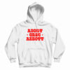 Abort Greg Abbott Hoodie
