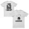 Alexander Otsuka I Need All The Honor I Can Get T-Shirt