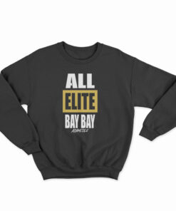All Elite Bay Bay Adam Cole Sweatshirt