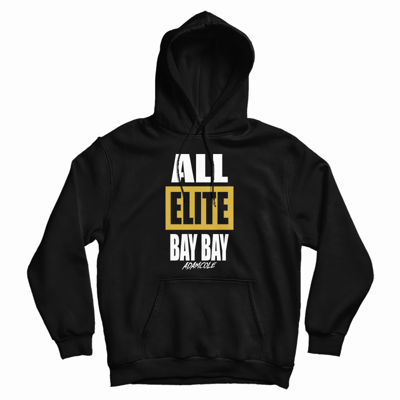 All Elite Bay Bay Adam Cole Hoodie