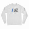 Alone Parody Logo Long Sleeve T-Shirt