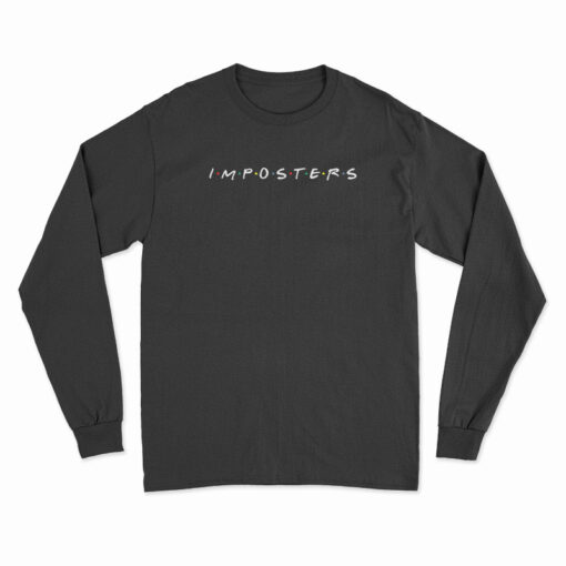 Among Us Friends Imposter Long Sleeve T-Shirt