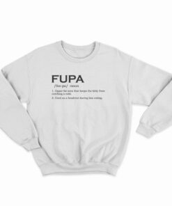 FUPA Noun Foo-Pa Sweatshirt