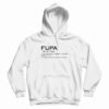 FUPA Noun Foo-Pa Hoodie