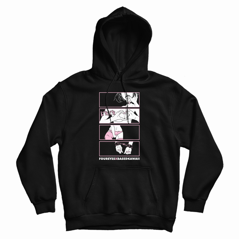 Foureyes X Based Kawaii Anime Hoodie - Digitalprintcustom.com