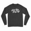 Fuck You Pay Me Long Sleeve T-Shirt