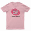 Hayley Williams Kiss Me I Don't Smoke T-Shirt