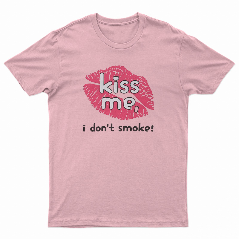 Hayley Williams Kiss Me I Don't Smoke T-Shirt