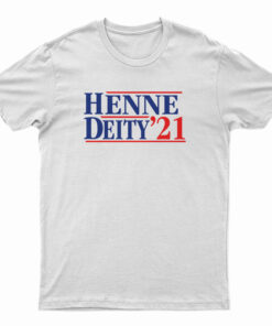 Henne Deity 2021 T-Shirt