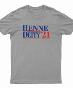 Henne Deity 2021 T-Shirt