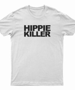 Hippie Killer T-Shirt
