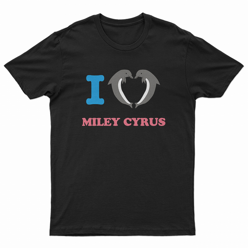 I Love Miley Cyrus
