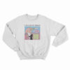 If Men Could Get Pregnant Abortion Sweatshirt