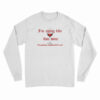 I'm Aging Like Fine Wine I'm Getting Complexed And Fruity Long Sleeve T-Shirt