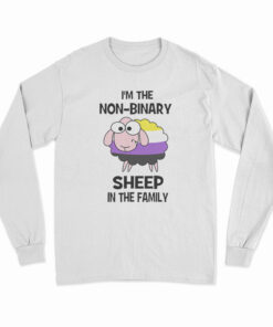 I’m Not-Binary Sheep In The Family Long Sleeve T-Shirt
