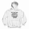I'm Sarcastic Because Punching People Is Frowned Upon Hoodie