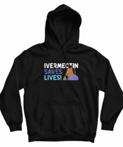 Ivermectin Saves Lives Hoodie